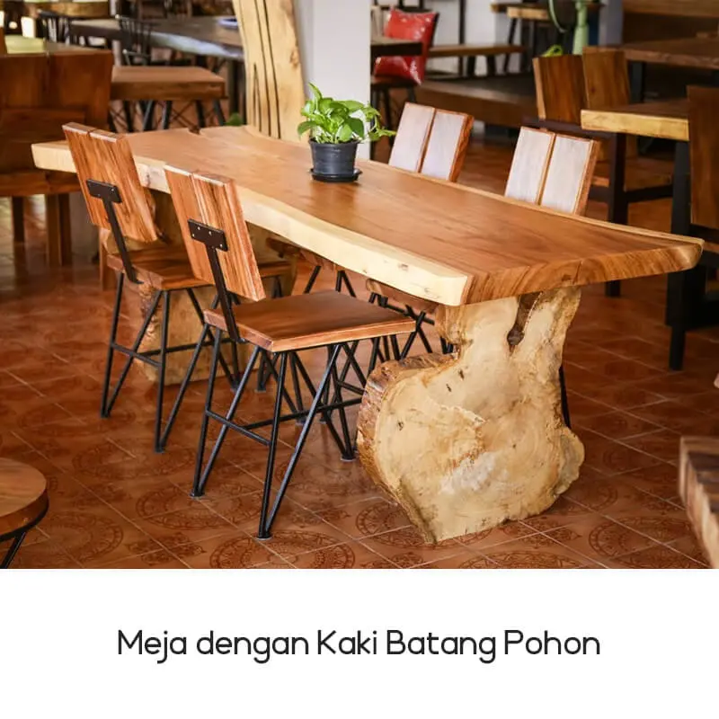 Meja dengan Kaki Batang Pohon