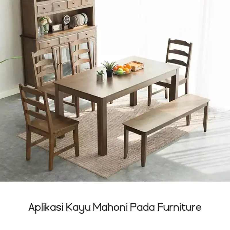 Aplikasi Kayu Mahoni Pada Furniture