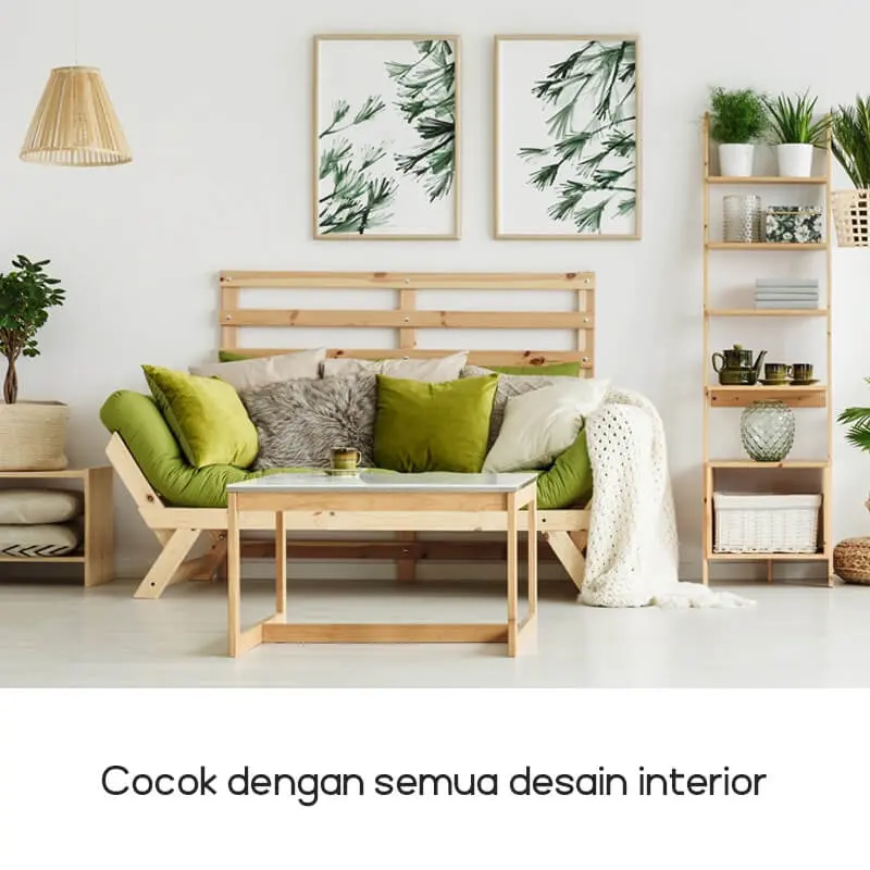 Cocok dengan semua desain interior 